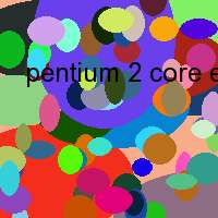 pentium 2 core e6300